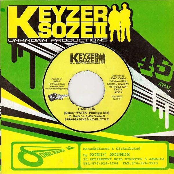 7inch Record SPRAGGA BENZ & KEVIN LYTTLE - Have Fun KEY016 Keyzer Soze II 2006 Jamaica Reggae, Ska & Dub Used