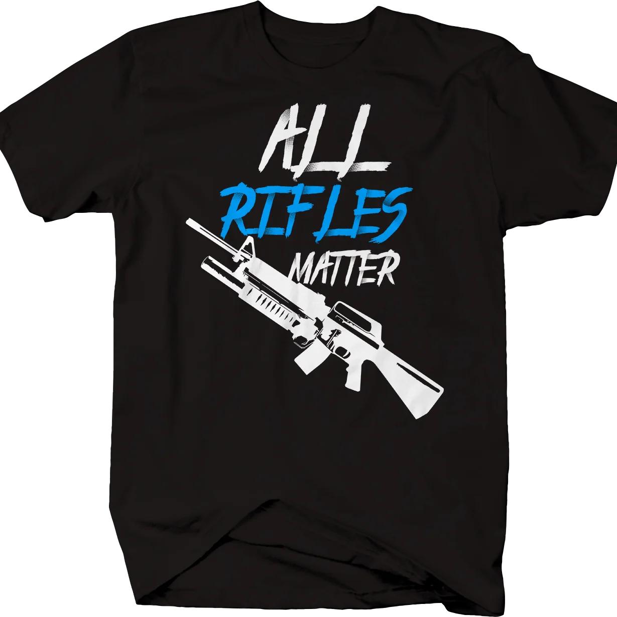 

All Rifles Matter- Protect The Rights of Gun Owners T Shirt New 100% Cotton Short Sleeve O-Neck T-shirt Casual Mens Top - Men... S