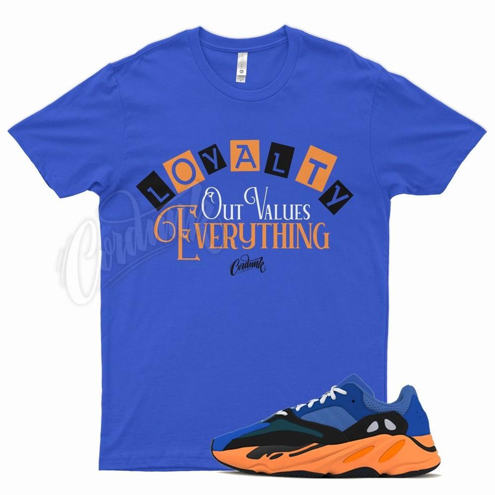 

Royal LOYALTY T Shirt for YZ 700 Bright Blue Orange 350 380 500 Sun Cream Unisex T-Shirt L