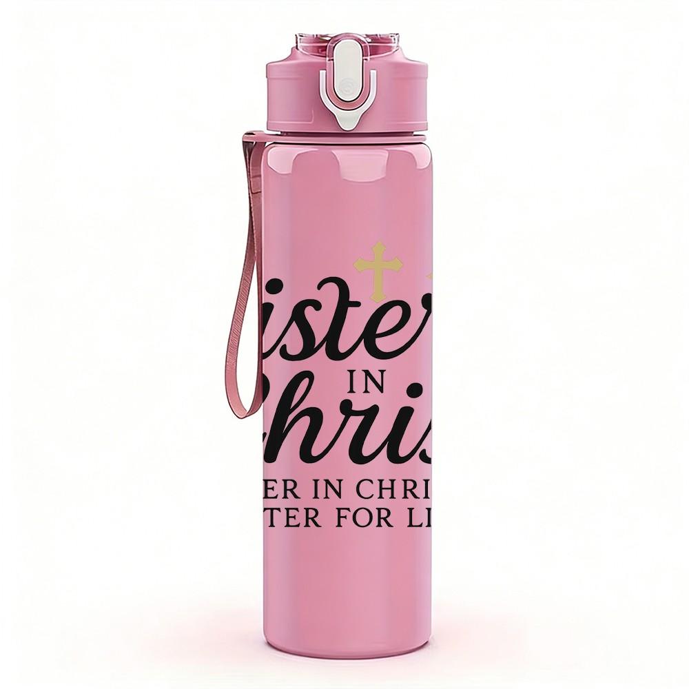 1PC Sisters In Christ Wreath Text 750ml Color Plastic Sports Water Bottle Leakproof Flip Straw Lid Suitable for Sports Office Home Use