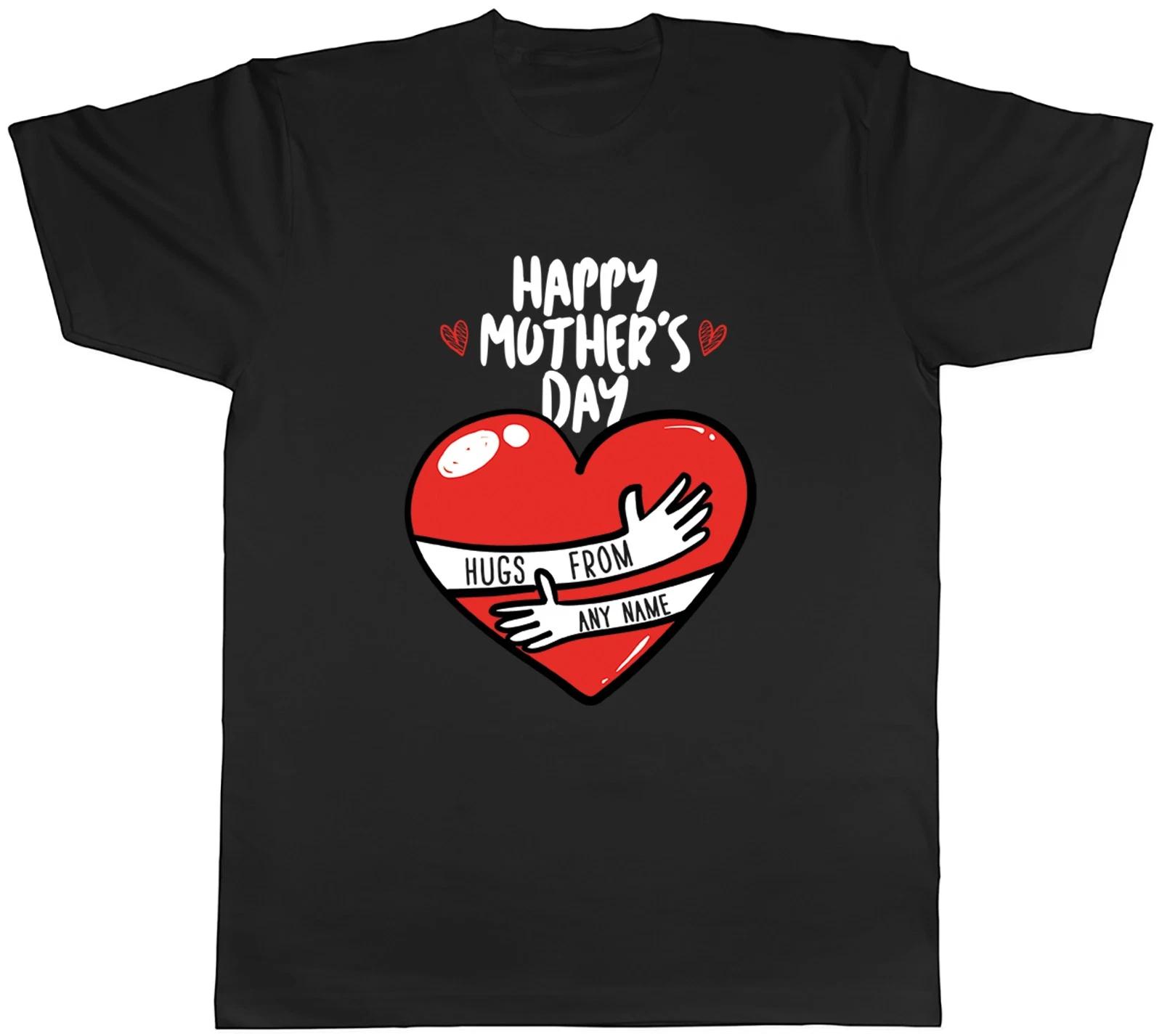 Personalised Happy Mother s Day Love Hugs From Mens T-Shirt Tee Gift Top S