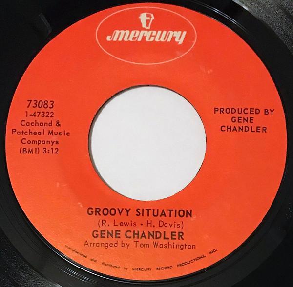 

7inch Record GENE CHANDLER - Groovy Situation 73083 Mercury 1970 US Soul/Funk Used