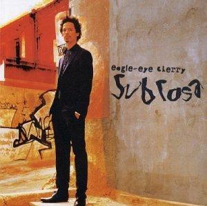 

CD EAGLE-EYE CHERRY - Sub Rosa 9865482 Polydor 2003 Европа Рок Б/у