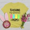 Teaching My Favorite Peeps Shirt Women Easter Bunny Teacher Cute Short Sleeve Tshirt Happy Easter Teacher Matching Tops Tees