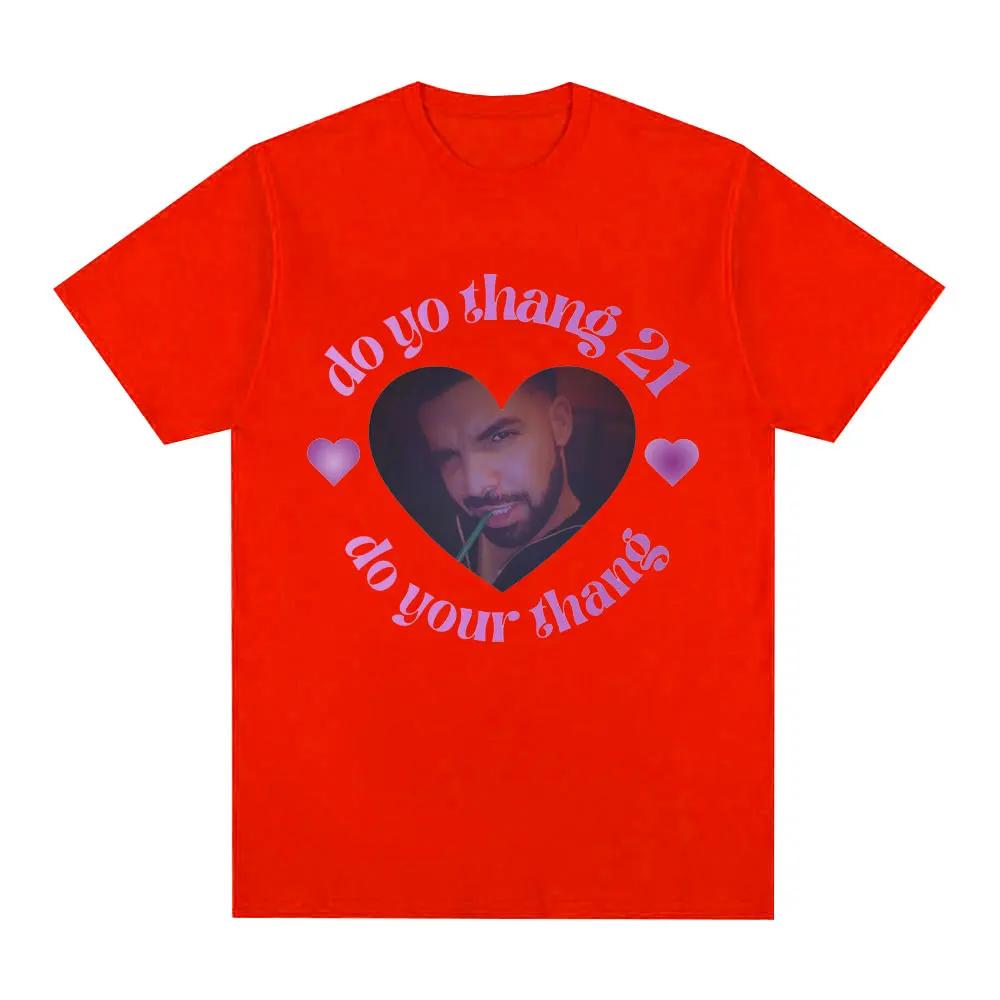 Rapper Drake T Shirt Do Yo Thang 21 Do Yo Thang Funny Meme T Shirt Men's Hip Hop Vintage Short Sleeve Tee Shirt Oversized