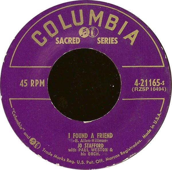 

7inch Record JO STAFFORD, PAUL WESTON & HIS ORCH - I Found A Friend / Invisible Hands 421165S COLUMBIA 1953 US Pop Used