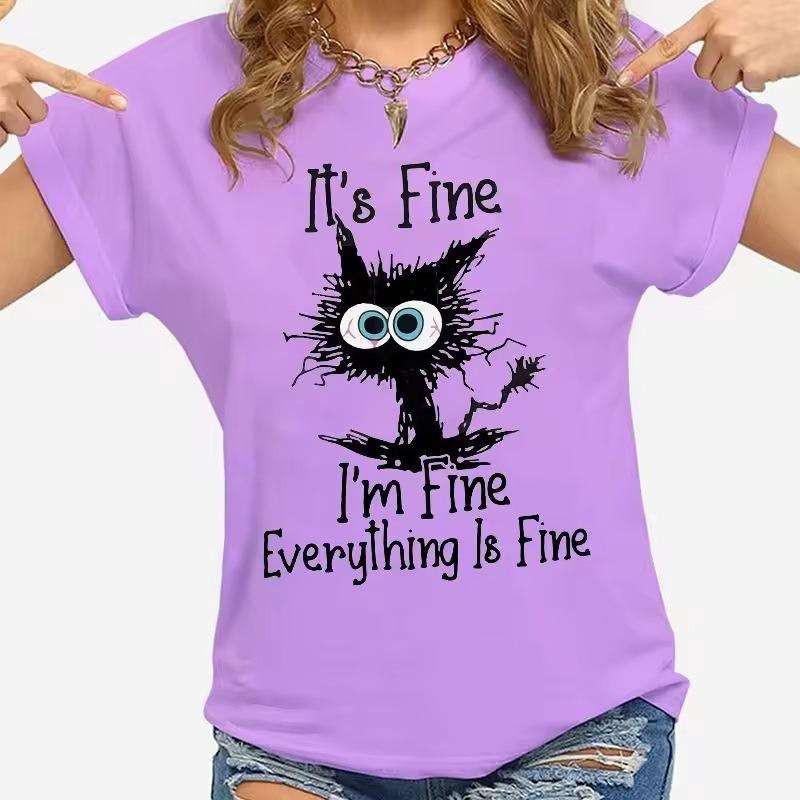 Summer Casual Loose and Personalized T-shirts 3D Cat Is Fine Everything Is Fine Printed Women's T-shirts