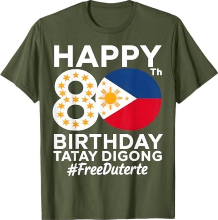 Happy 80th Birthday Tatay Digong Duterte PRRD Free Duterte Tee Shirt Unisex T-Shirt L