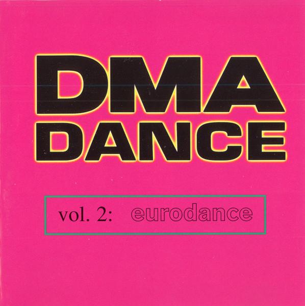 CD VARIOUS - DMA Dance Volume 2: Eurodance 201522 Interhit Record 1996 US Dance & Electronica Used