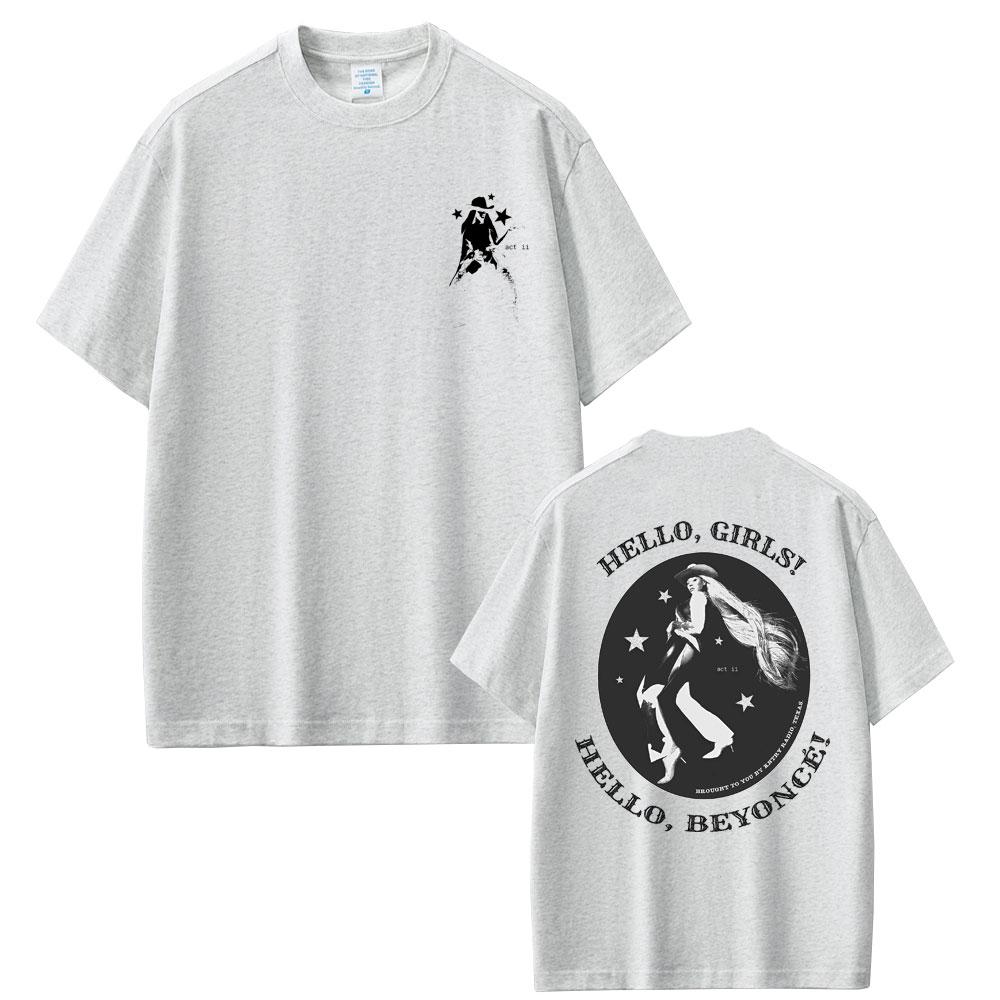 Hello Girl Hello Beyonce Graphic T Shirts Cowboy Carter 2025 World Tour Streetwear Men Women Fashion Vintage Oversized Tshirt