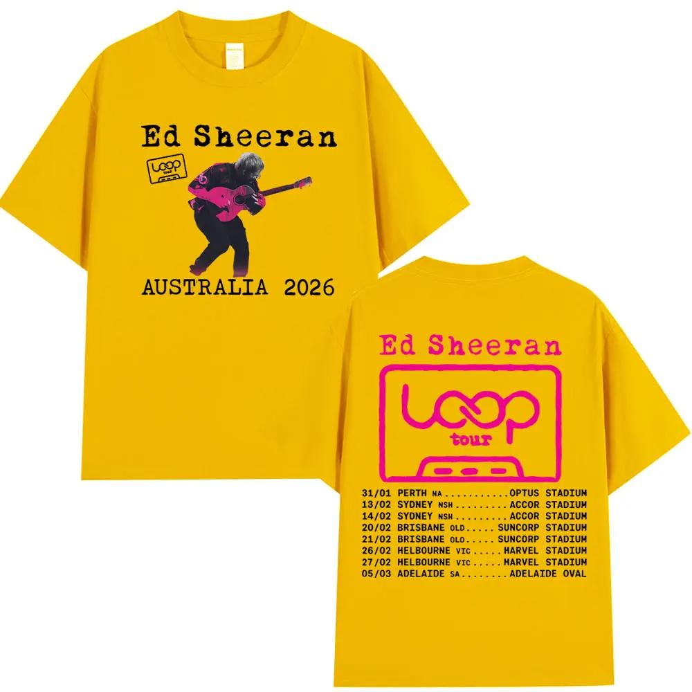 Tour 2026 Album Ed Sheeran Loop Australia Tour Merch Tshirts Fans Gifts Mens Women Fashion Hip Hop Tees Cotton Oversized Tops