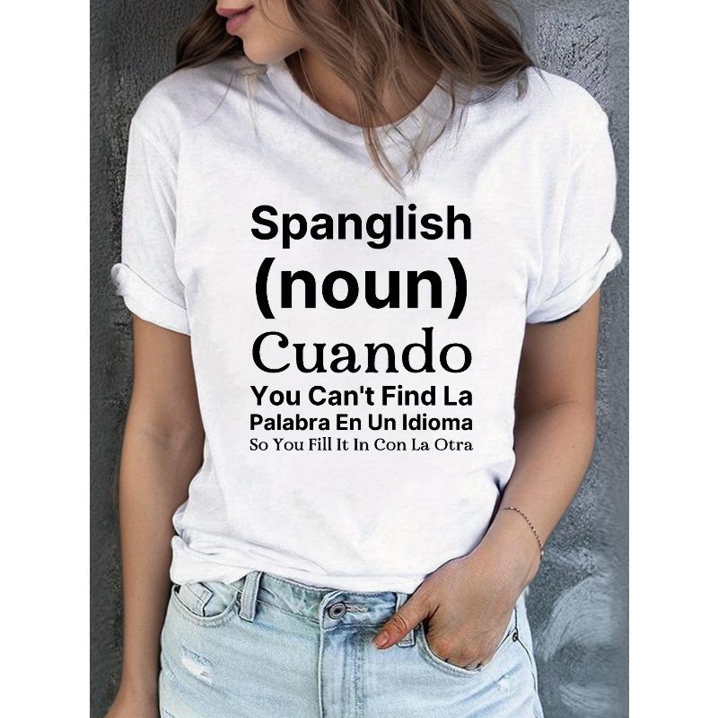

Spanglish Letter Print Crew Neck T-Shirt, Casual Short Sleeve T-Shirt For Spring & Summer, Women s Clothing S белый