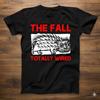 The Fall Totally Wired Graphic T-Shirt Post Punk Black Unisex Tee - T842