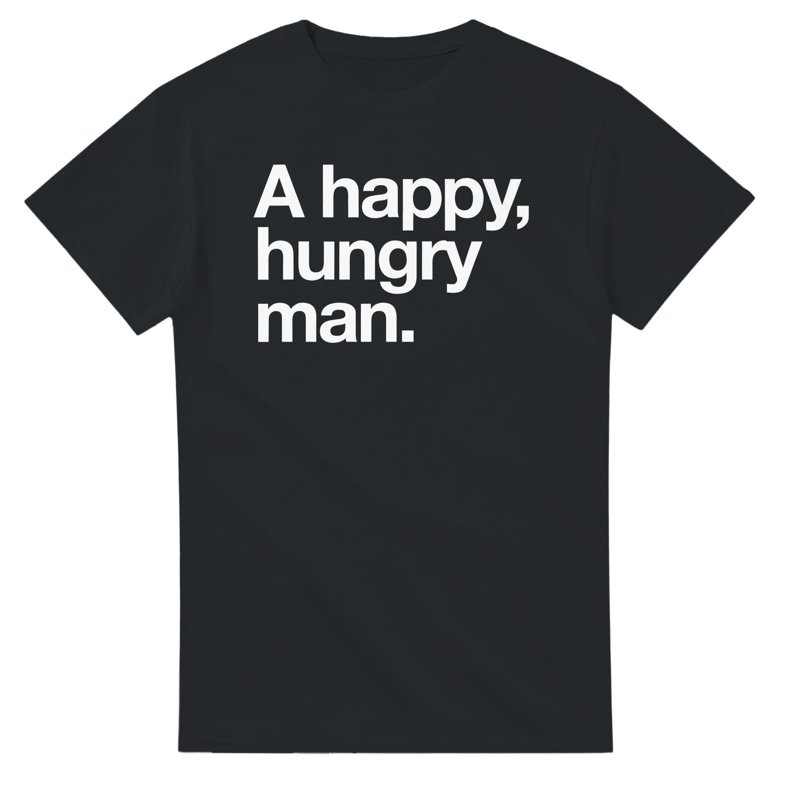 A Happy Hungry Man - The Art of Pasta, Pork, Chicken & Lamb - Somebody Feed Phil Theme T shirt S