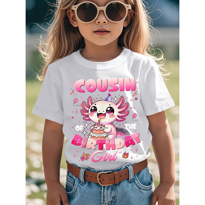 European sizes Cousin Of The Birthday Axolotl Family Matching Party DecorFunny Awesome Graphic Kids Clothes Girls CuteGirls Clothes 110 белый
