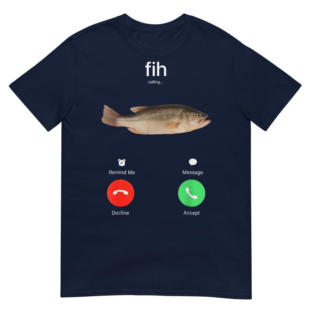 Fih Calling Remind Me Message Decline Accept Phone Call Fish Tshirt S