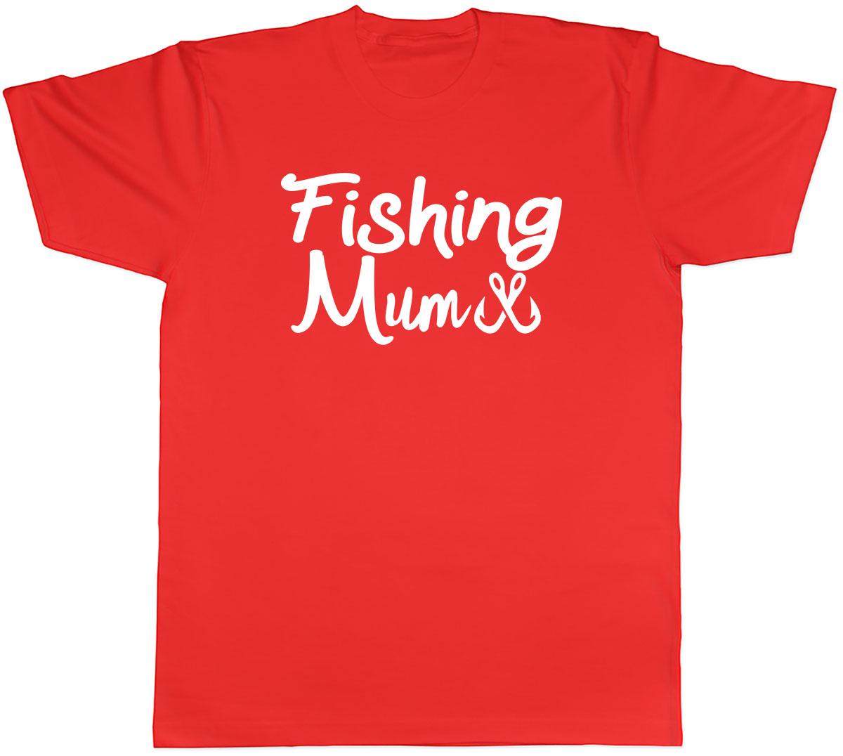 Fishing Mum Unisexs Unisex TShirt Tee S