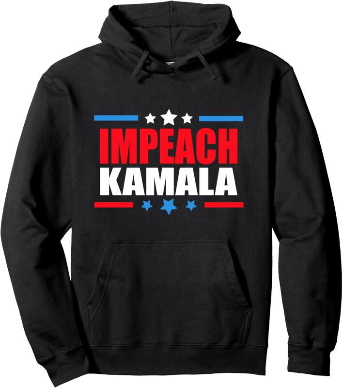 Impeach Kamala Harris Anti Kamala Harris 2024 Gift Unisex Hooded Sweatshirt