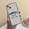 Play Handball Quotes Phone Case For iPhone 14 Pro Max 17 Air 16 15 11 12 13 Pro Max mini 16 Plus 16e Cover Funda
