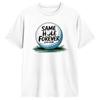 Funny Same Hole Forever Golfing Relationship Humor Marriage Tshirt Beach Harajuku Tshirts Pure Cotton Oneck Oversize Clothes