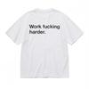 Women's T-shirt With Work Hustle Harder Graphic Unisex White 100% Cotton Top USA