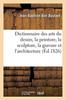 Kniha Dictionnaire Des Arts Du Dessin, La Peinture, La Sculpture, La Gravure Et l'Architecture