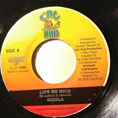 7inch Record SIZZLA - Life So Nice NONE Cali Bud 1999 Jamaica Reggae, Ska & Dub Used