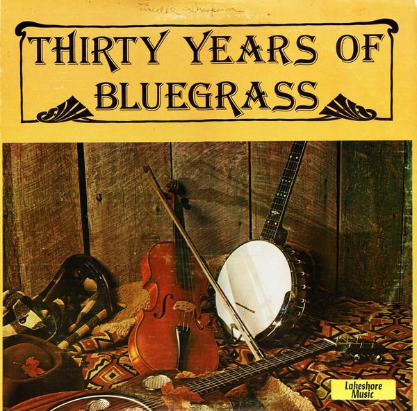 

LP Record VARIOUS - Thirty Years Of Bluegrass GT101 Gusto Records, 1977 US Folk Used