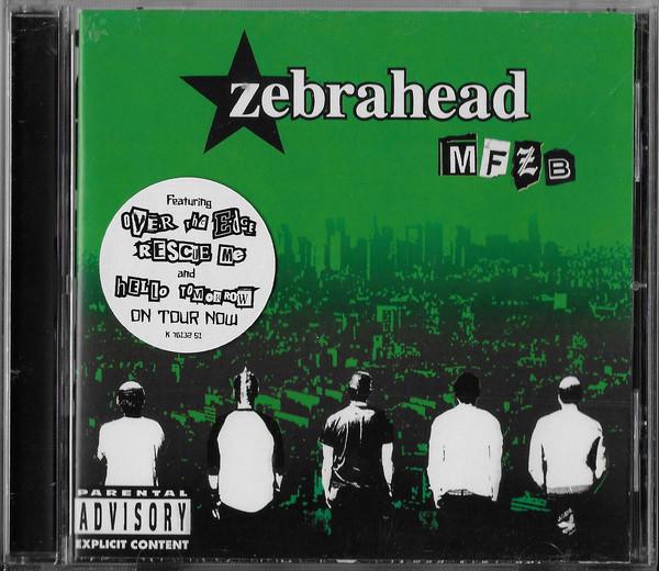 

CD ZEBRAHEAD - MFZB WK76132 Columbia 2003 US Rock б/у