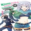 Konosuba Gods Blessing On This Wonderful World Vol. 11 Manga by Rochelle Gancio Paperback Book 9781975319113