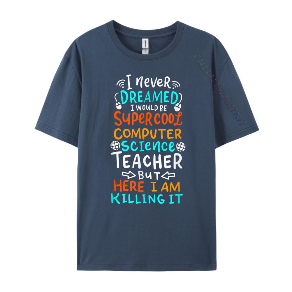 

Funny Computer Science Teacher Pun I Geek Nerd Technician Pink Graphic Tees Men T Shirt Homme Party 4XL