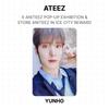 ATEEZ X ANITEEZ POP-UP EXHIBITION & STORE ANITEEZ IN ICE CITY REWARD Official Photocard