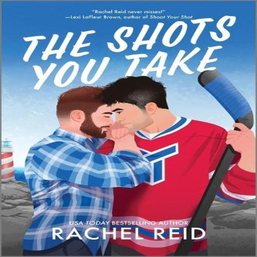 The Shots You Take von Rachel Reid Taschenbuch 9781335015327