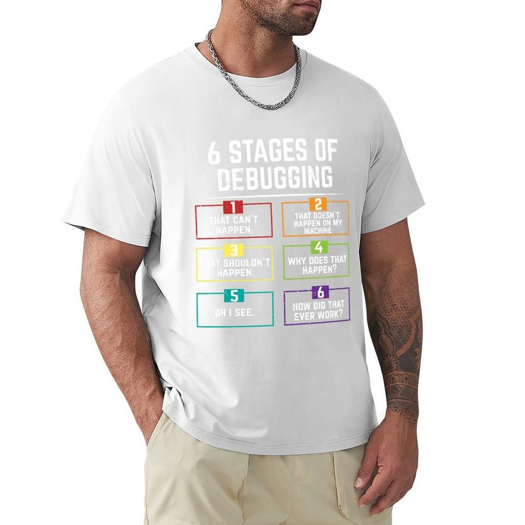 6 Stages Of Debugging Computer Programming Tshirt Odor Resistant Short Sleeve Top