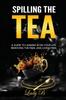 The Spilling the Tea Book