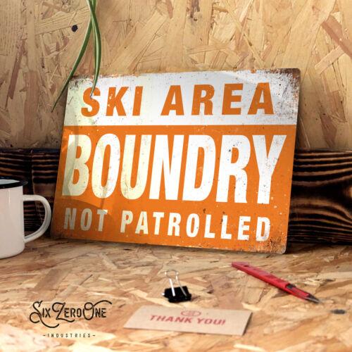 

SKI AREA BOUNDRY Metal Sign Man Cave Bar Vintage Plaque Lodge holiday pubAluminum 20x30cm（7.8x11.8inch）