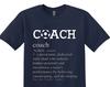 Soccer Coach Definition T-Shirt, Passionate Coach Gift