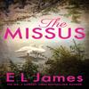 The Missus by E L James Paperback Book 9781804946961