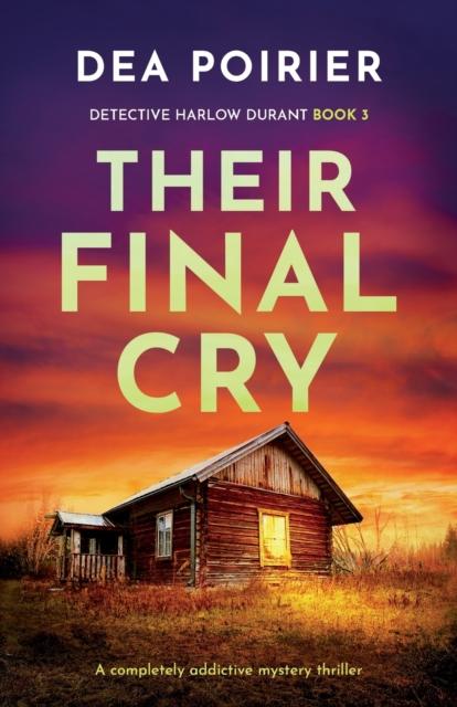 Livro Their Final Cry : A Completely Addictive Mystery Thriller : 3