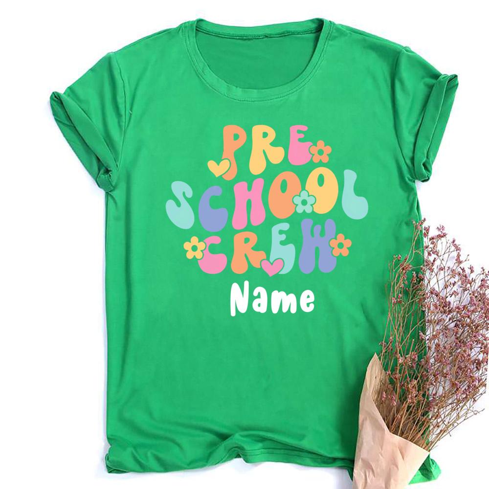 Pre School Crew Print Custom Name Teachers Tee Shirt Personalized Short Sleeve Shirts Pre K TShirt The Best Gifts for Teacher