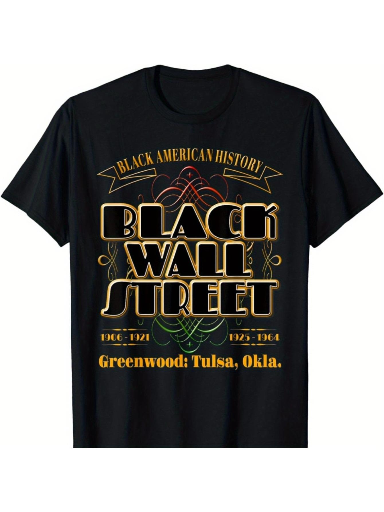 Mens Black Wall Street Greenwood Tulsa History TShirt Greenwood District Graphic Print Tee 100 Cotton Plus Size L5XL S