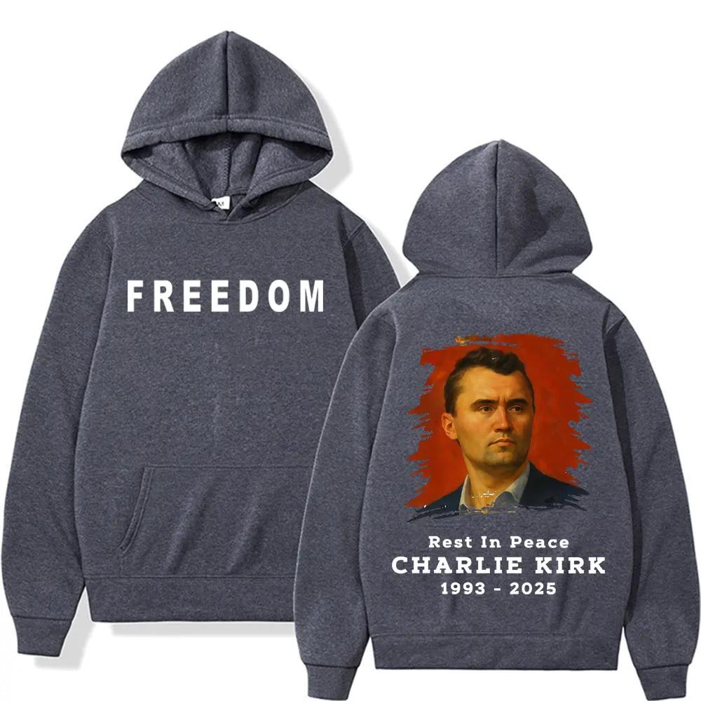 Rest In Peace Charlie Kirk Freedom Sweatshirts Hoodie Men Women Fashion Hip Hop High Street Pullovers Casual Bodywarmer Hoodies