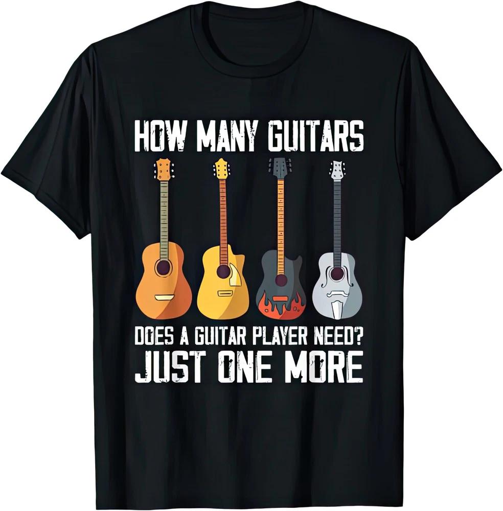 How Unisexy Guitars Does A Guitar Player Need Just One More Rock Music T Shirt S