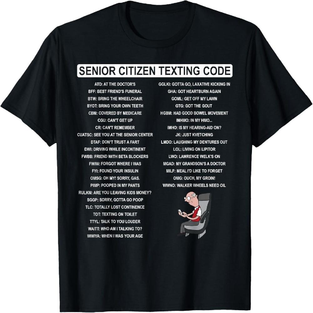 Funny Senior Texting Code T-Shirt, Senior Texting Shirt, Unisex-Adults, Black, Small, Short Sleeve, Classic Fit, Cotton, Polyester XXXXXL чёрный