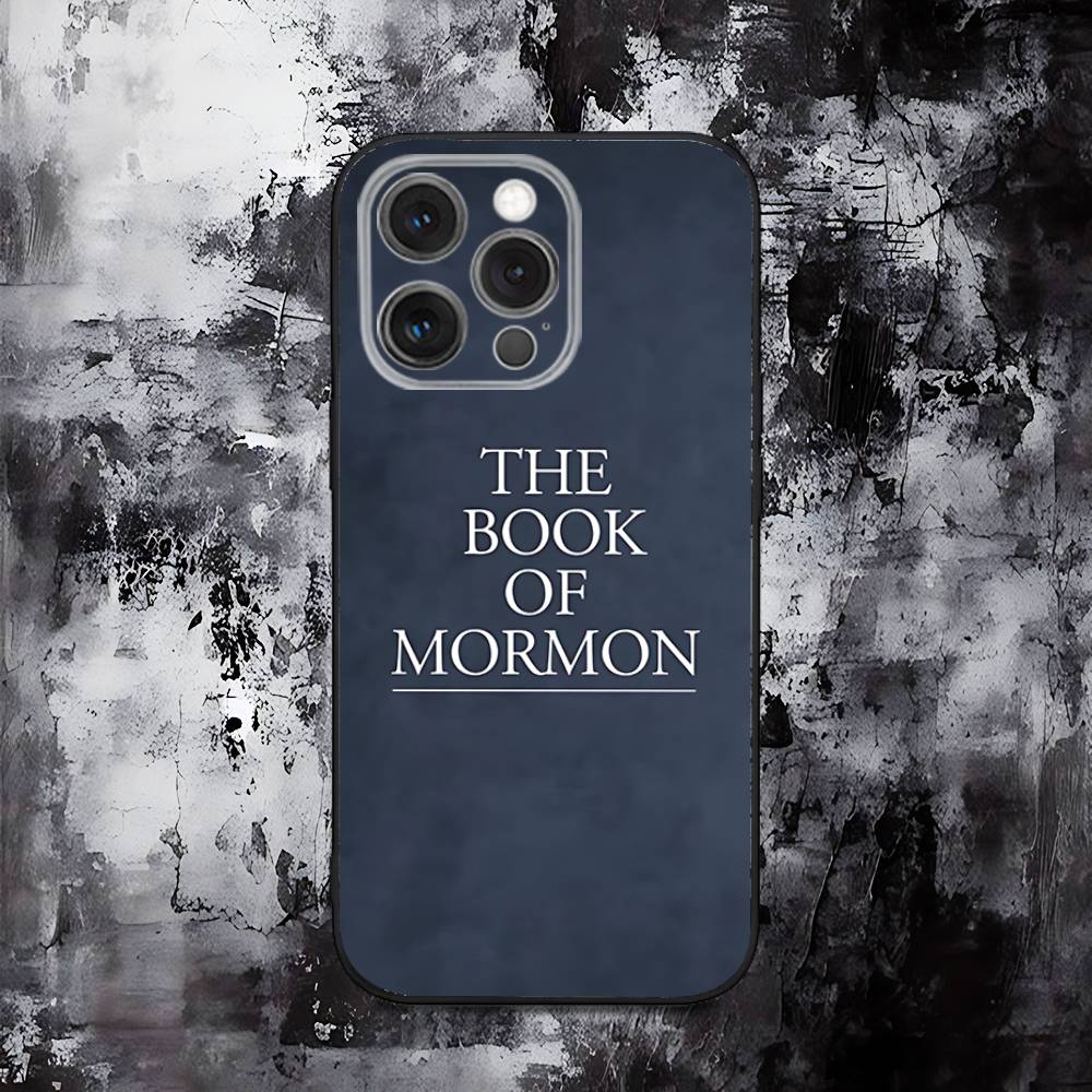 

The Book Of M-Mormon Phone Case For iPhone 16,15,14,13,12,11,Pro,Max,Plus,X,XS,SE,E,Mini,Soft Silicone Black Case iPhone16promax