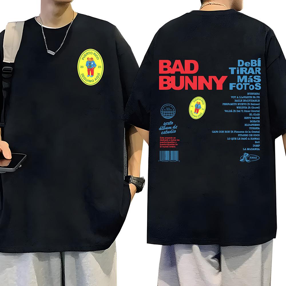 Bad Bunny Debi Tirar Más Fotos T-Shirt 2025 New Fashion Tee-shirt Bad Bunny Fans Gift Clothes  Women Men Loose Cotton Tshirt Top