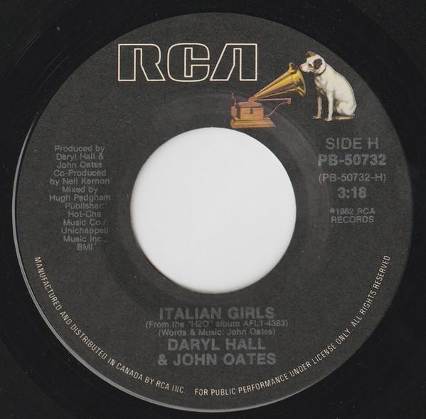 7inch Record DARYL HALL  JOHN OATES  Italian Girls PB50732 RCA 1983 Canada Rock Used