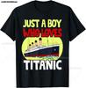 Novelty Boys Who Just Love The Sailing Titanic T Shirts Graphic Cotton Birthday Gifts Summer Style T-shirt Unisexs Clothing