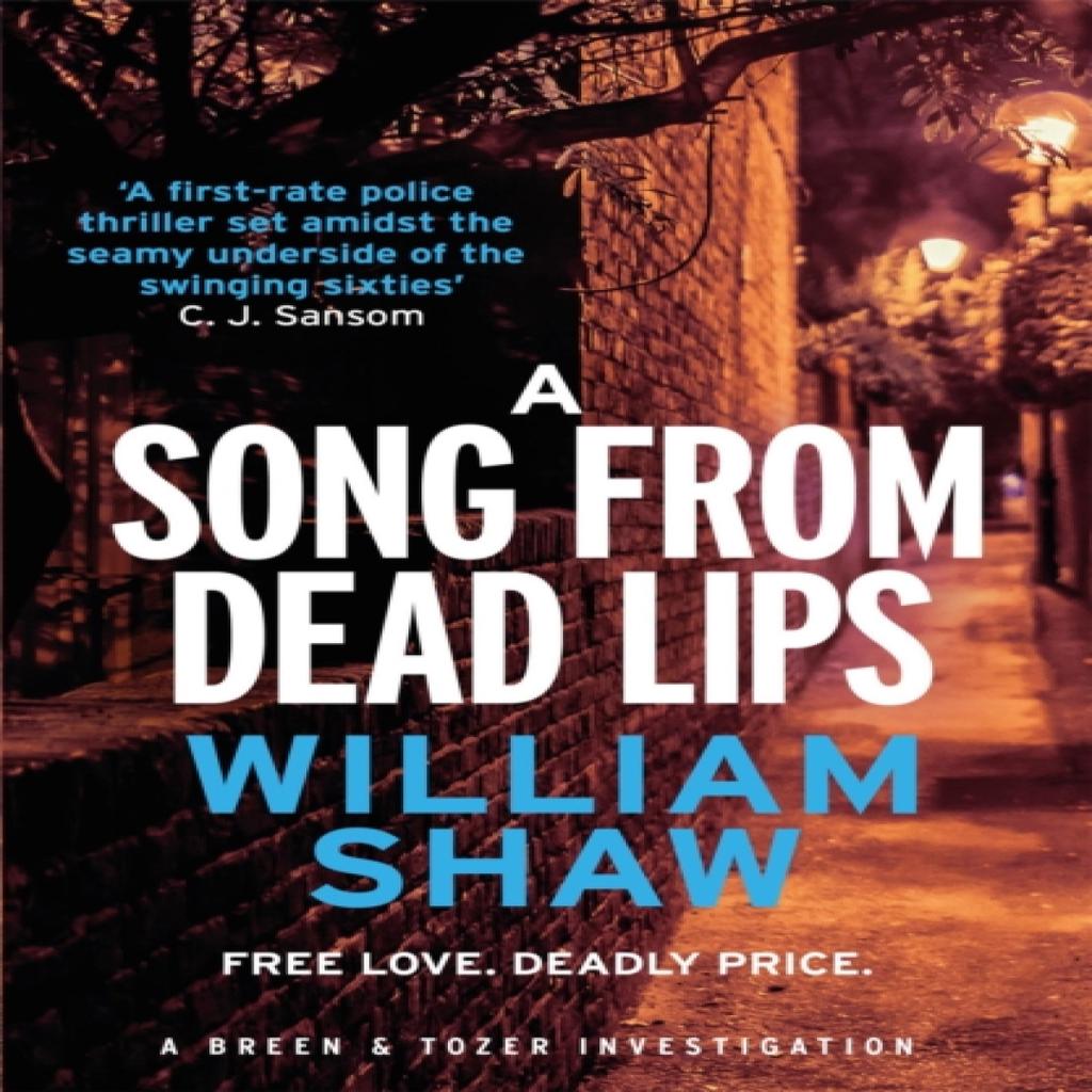 A Song from Dead Lips by William Shaw Paperback Book 9781782064190