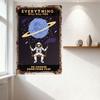 Vintage Cosmic Astronaut Metal Tin Sign, 'Everything Will Kill You' & 'So Choose Something Fun!' Dark Humor Retro Space Art Deco